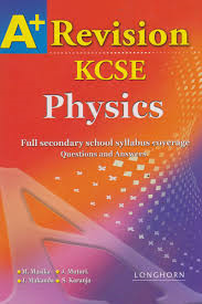 All Physics Notes, Schemes of Work, Exams & KCSE Past Papers {1,000 Downloads}