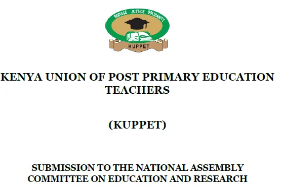 Kuppet's final submission to Education Committee on TSC ammendment Bill; Wants more allowances.